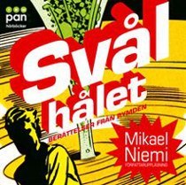 Omslag till Svålhålet av Mikael Niemi.